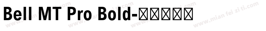 Bell MT Pro Bold字体转换
